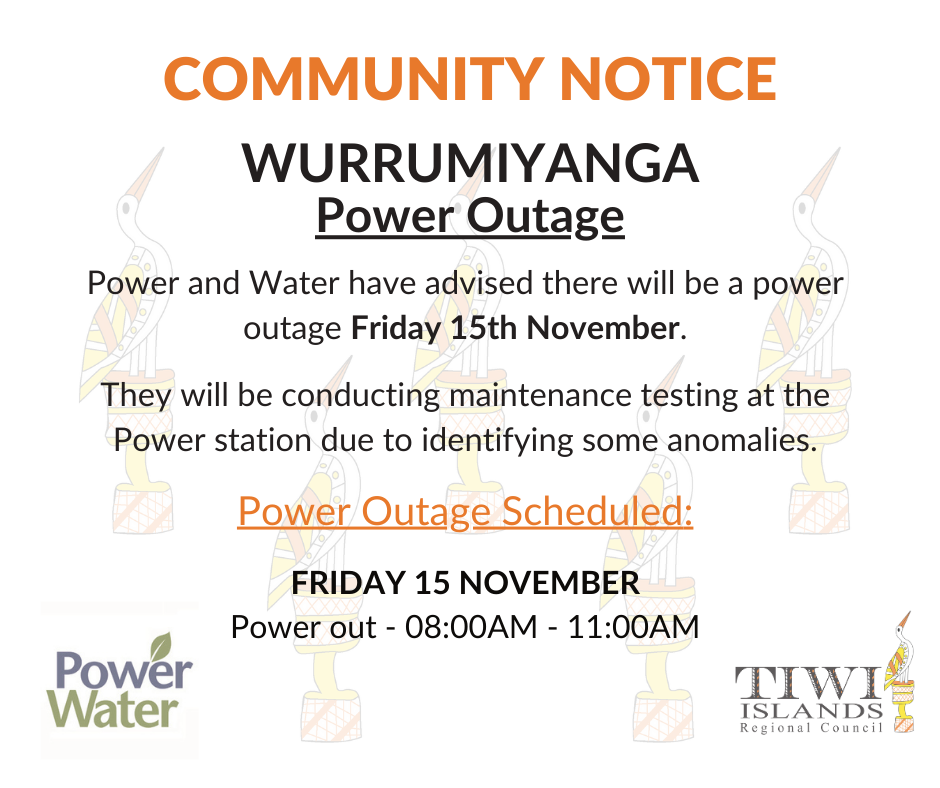 Power Outage Notice - Wurrumiyanga Community