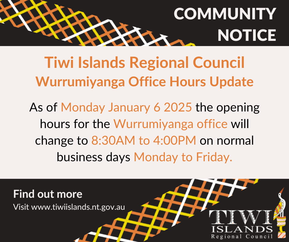 Wurrumiyanga Office Hours Update