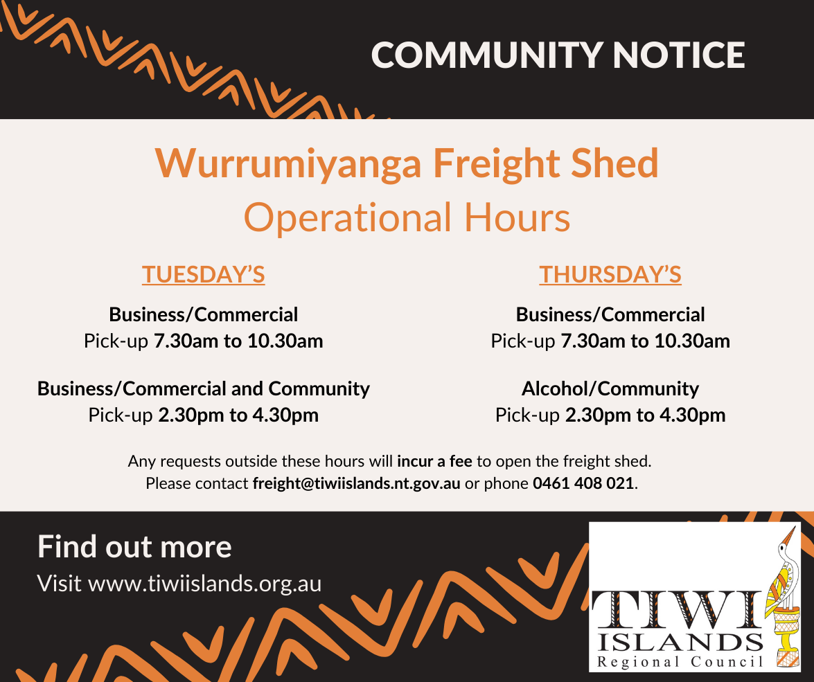 Wurrumiyanga Freight Shed Operational Hours